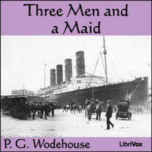 Three Men and a Maid Audiobook